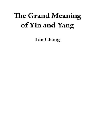 cover image of The Grand Meaning of Yin and Yang